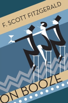 On Booze - F. Scott Fitzgerald (Paperback) 24-05-2012 
