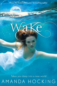 Watersong  Wake - Amanda Hocking (Paperback) 16-08-2012 