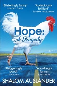 Hope: A Tragedy - Shalom Auslander (Paperback) 27-09-2012 Winner of Jewish Quarterly Wingate Literary Prize 2013 (UK).