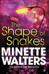 The Shape of Snakes - Minette Walters (Paperback) 10-05-2012 