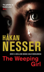 The Van Veeteren series  The Weeping Girl - Hakan Nesser (Paperback) 26-09-2013 Short-listed for Petrona Award 2014 (UK).