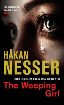 The Van Veeteren series  The Weeping Girl - Hakan Nesser (Paperback) 26-09-2013 Short-listed for Petrona Award 2014 (UK).