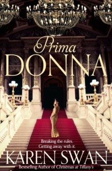 Prima Donna - Karen Swan (Paperback) 07-11-2013 