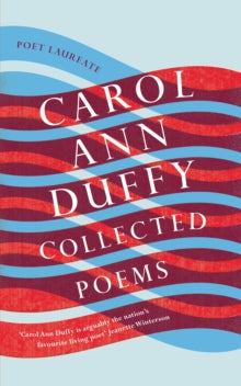 Collected Poems - Carol Ann Duffy (Paperback) 04-04-2019 