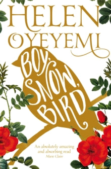 Boy, Snow, Bird - Helen Oyeyemi (Paperback) 10-09-2015 Short-listed for BBC National Short Story Award 2017 (UK). Long-listed for The Folio Prize 2015 (UK).