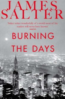 Burning the Days - James Salter (Paperback) 28-08-2014 