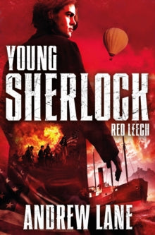 Young Sherlock Holmes  Red Leech - Andrew Lane; Macmillan (Paperback) 27-02-2014 
