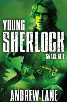 Young Sherlock Holmes  Snake Bite - Andrew Lane (Paperback) 19-06-2014 