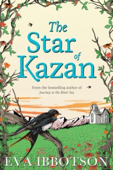 The Star of Kazan - Eva Ibbotson (Paperback) 08-05-2014 Winner of Nestle Smarties Book Prize Silver Award 2004 (UK). Short-listed for The CILIP Carnegie Medal 2004 (UK).