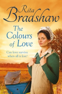 The Colours of Love - Rita Bradshaw (Paperback) 05-11-2015 
