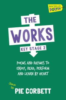 The Works Key Stage 2 - Pie Corbett (Paperback) 17-07-2014 