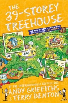 The Treehouse Series  The 39-Storey Treehouse - Andy Griffiths; Terry Denton (Paperback) 30-07-2015 