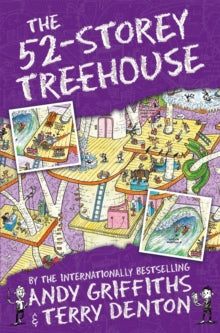 The Treehouse Series  The 52-Storey Treehouse - Andy Griffiths; Terry Denton (Paperback) 25-02-2016 