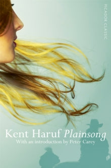 Plainsong  Plainsong - Kent Haruf; Peter Carey (Paperback) 08-10-2015 