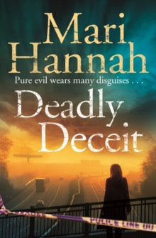 Kate Daniels  Deadly Deceit - Mari Hannah (Paperback) 27-08-2015 