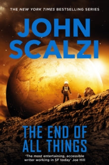 The Old Man's War series  The End of All Things - John Scalzi (Paperback) 16-06-2016 
