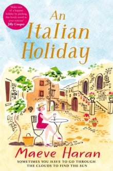 An Italian Holiday - Maeve Haran (Paperback) 15-06-2017 
