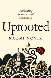 Uprooted - Naomi Novik (Paperback) 05-05-2016 Winner of British Fantasy Awards Best Fantasy Novel 2016 (UK) and Nebula Award Best Novel 2016 (UK) and Locus Award Best Fantasy Novel 2016 (UK). Short-listed for Hugo Award For Best Novel 2016 (UK) and W