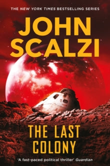 The Old Man's War series  The Last Colony - John Scalzi (Paperback) 03-12-2015 Short-listed for Hugo Award For Best Novel 2008 (United States).
