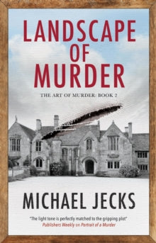 The Art of Murder  Landscape of Murder - Michael Jecks (Hardback) 02-04-2024 