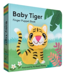 Little Finger Puppet Board Books  Baby Tiger: Finger Puppet Book - Yu-Hsuan Huang (Board book) 08-03-2016 