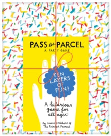 Pass the Parcel: A Party Game - Louise Lockhart (Other printed item) 27-02-2018 