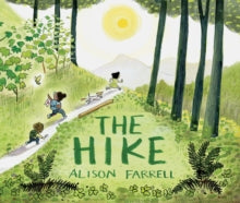The Hike - Alison Farrell (Hardback) 08-10-2019 