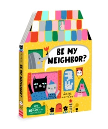Be My Neighbor? - Suzy Ultman (Hardback) 17-02-2022 