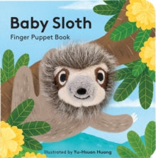 Baby Sloth: Finger Puppet Book - Chronicle Books; Yu-Hsuan Huang (Board book) 13-08-2019 