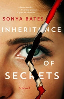 Inheritance of Secrets - Sonya Bates (Paperback) 09-12-2021 