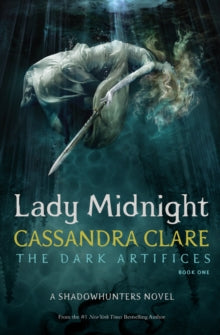 The Dark Artifices 1 Lady Midnight - Cassandra Clare (Paperback) 23-02-2017 