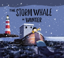 Storm Whale  The Storm Whale in Winter - Benji Davies (Paperback) 22-09-2016 