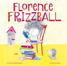 Florence Frizzball - Claire Freedman; Jane Massey (Paperback) 07-09-2017 