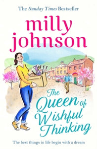The Queen of Wishful Thinking - Milly Johnson (Paperback) 04-05-2017 