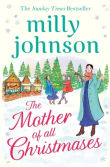 The Mother of All Christmases - Milly Johnson (Paperback) 15-11-2018 