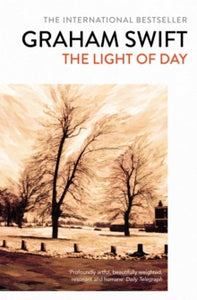 The Light of Day - Graham Swift (Paperback) 22-02-2018 