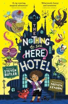 Nothing to see Here Hotel 1 The Nothing to See Here Hotel - Steven Butler; Steven Lenton (Paperback) 22-02-2018 
