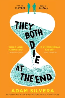 They Both Die at the End: TikTok made me buy it! The international No.1 bestseller - Adam Silvera (Paperback) 07-09-2017 