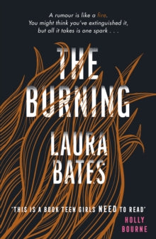 The Burning - Laura Bates (Paperback) 21-02-2019 