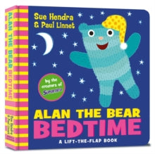 Alan the Bear Bedtime - Sue Hendra; Paul Linnet (Board book) 03-10-2019 