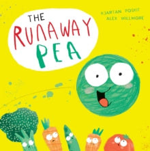 The Runaway Pea - Kjartan Poskitt; Alex Willmore (Paperback) 11-07-2019 