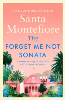 The Forget-Me-Not Sonata - Santa Montefiore (Paperback) 18-10-2018 