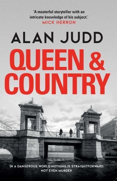 Queen & Country - Alan Judd (Paperback) 27-04-2023 