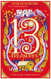 13 Treasures 1 The Thirteen Treasures - Michelle Harrison (Paperback) 11-07-2019 