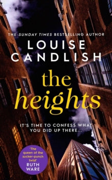 The Heights: The new edge-of-your-seat thriller from the #1 bestselling author of The Other Passenger - Louise Candlish (Hardback) 05-08-2021 