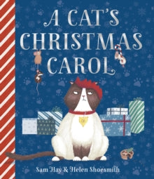 A Cat's Christmas Carol - Sam Hay; Helen Shoesmith (Paperback) 14-11-2019 