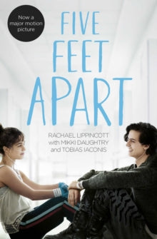 Five Feet Apart - Rachael Lippincott; Mikki Daughtry; Tobias Iaconis (Paperback) 21-03-2019 