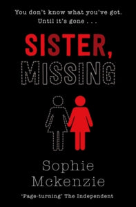 Sister, Missing - Sophie McKenzie (Paperback) 18-04-2019 