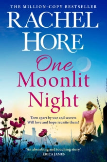 One Moonlit Night: The unmissable new novel from the million-copy Sunday Times bestselling author of A Beautiful Spy - Rachel Hore (Paperback) 15-09-2022 