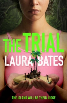 The Trial: The explosive new YA from the founder of Everyday Sexism - Laura Bates (Paperback) 16-09-2021 